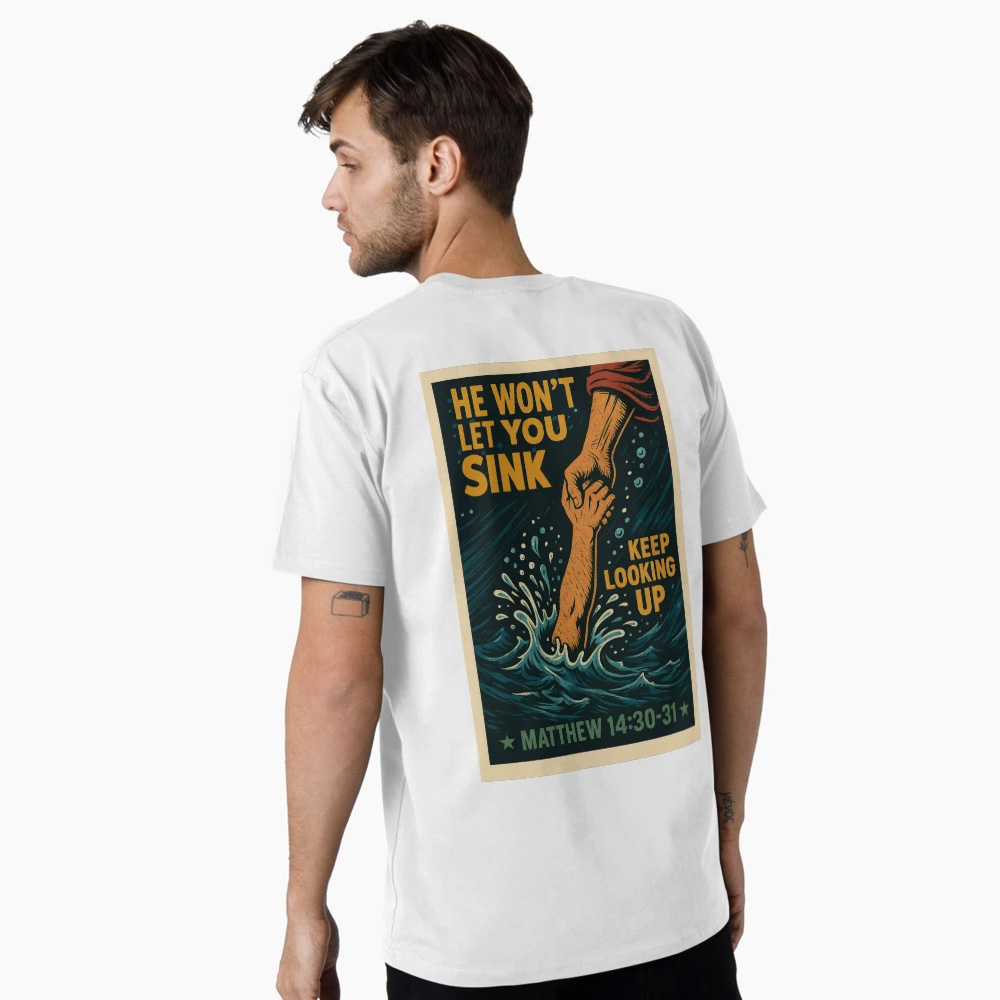 He Wont Let You Sink