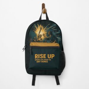 Rise Up Speak Life Over The Dry Bones – Backpack