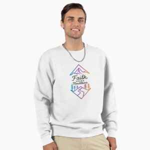 Faith Moves Mountains