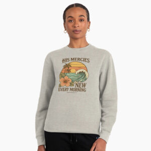 His Mercies Are New Every Morning