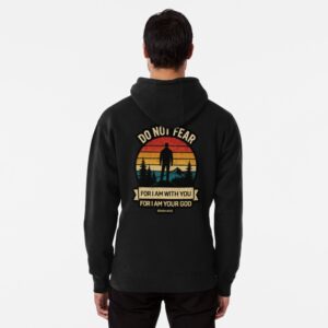 Do Not Fear For I Am With You