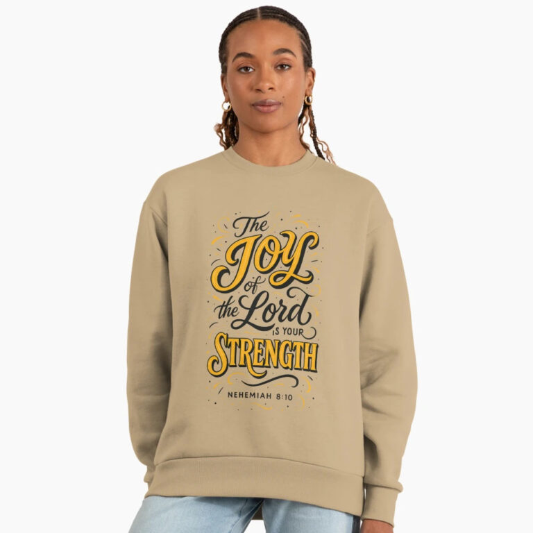 The Joy of the Lord Is Your Strength