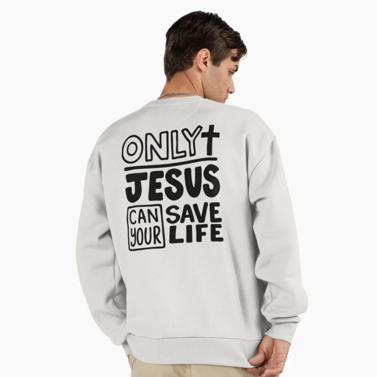 Only Jesus Can Save Your Life